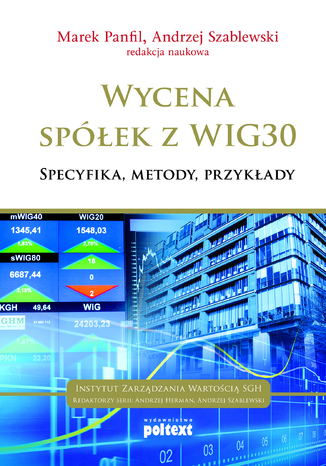 Wycena spółek z WIG30: Specyfika, Metody, Przykłady
